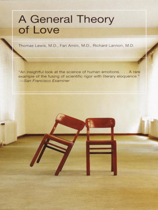 Title details for A General Theory of Love by Thomas Lewis - Available